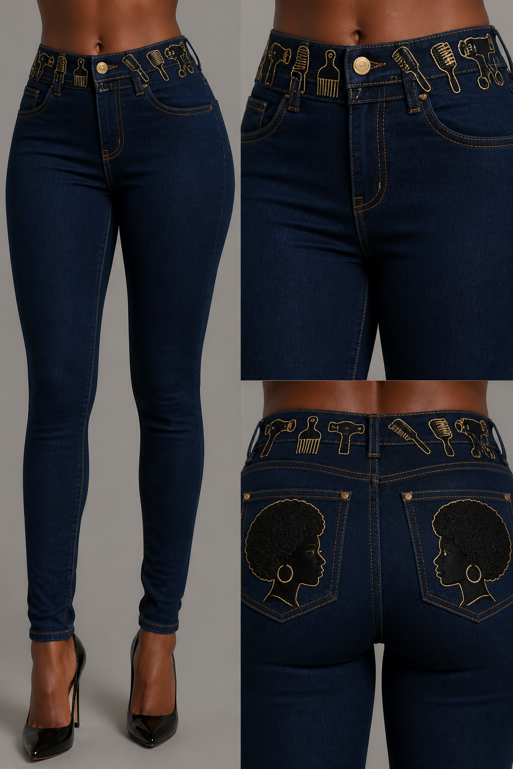 Dark blue Skinny jeans with black women afro embroidered on each jean pocket with gold lining. Add embroidered black womens hair tools on jean waist area all around with gold lining
Dark blue Skinny jeans with black women afro embroidered on each jean pocket with gold lining. Add embroidered black womens hair tools on jean waist area all around with gold lining